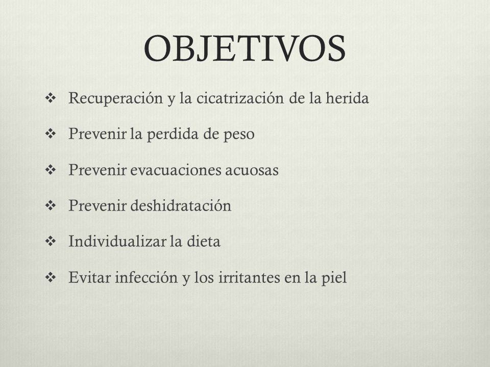 OBJETIVOS Recuperación y la cicatrización de la herida