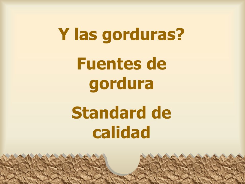 Y las gorduras Fuentes de gordura Standard de calidad