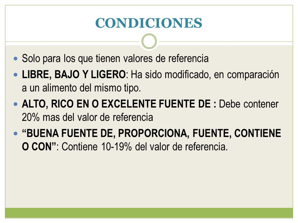 CONDICIONES Solo para los que tienen valores de referencia