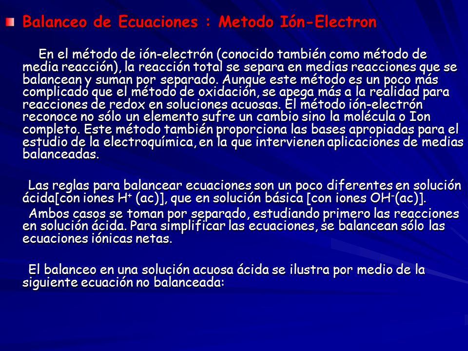 Balanceo de Ecuaciones : Metodo Ión-Electron