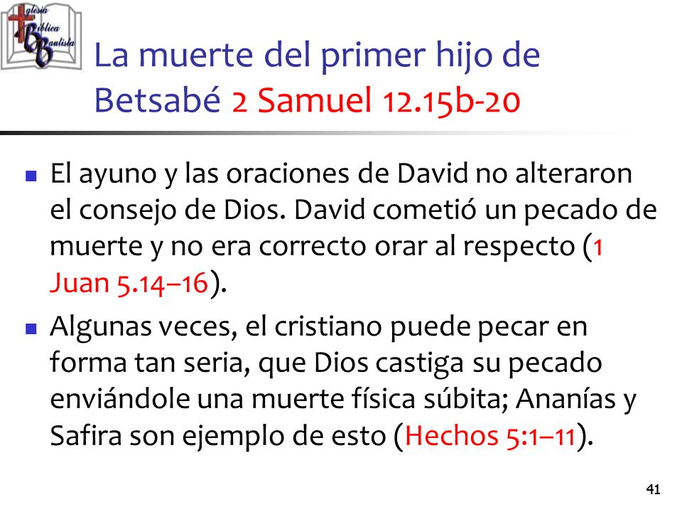 La muerte del primer hijo de Betsabé 2 Samuel 12.15b-20