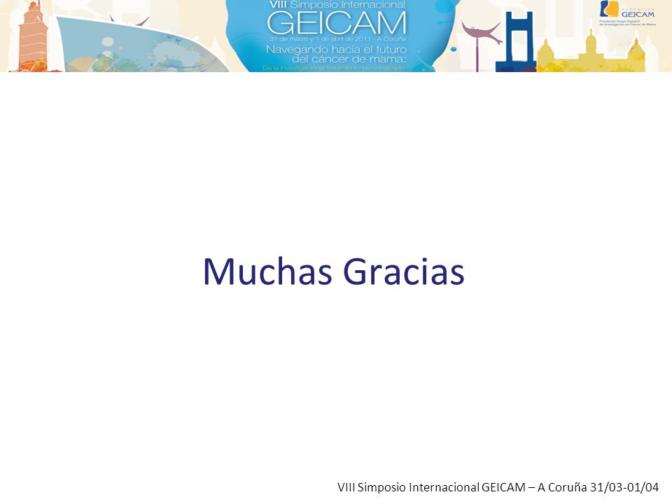 Muchas Gracias VIII Simposio Internacional GEICAM – A Coruña 31/03-01/04