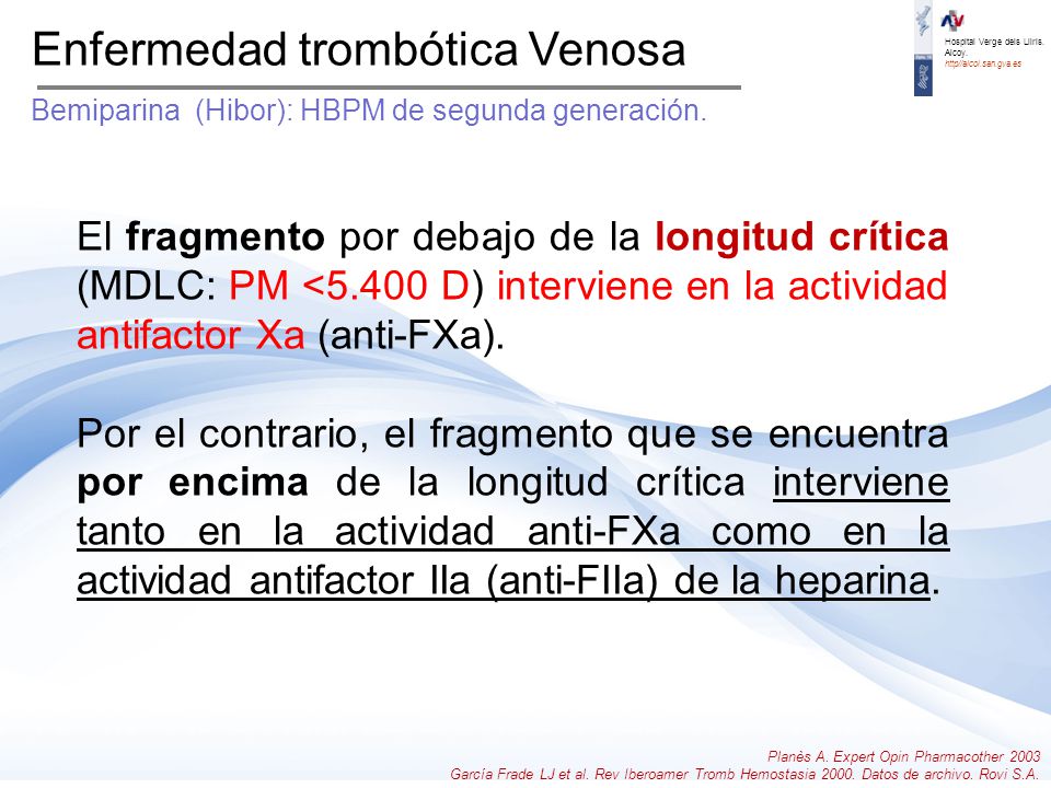 Enfermedad trombótica Venosa Bemiparina (Hibor): HBPM de segunda generación.