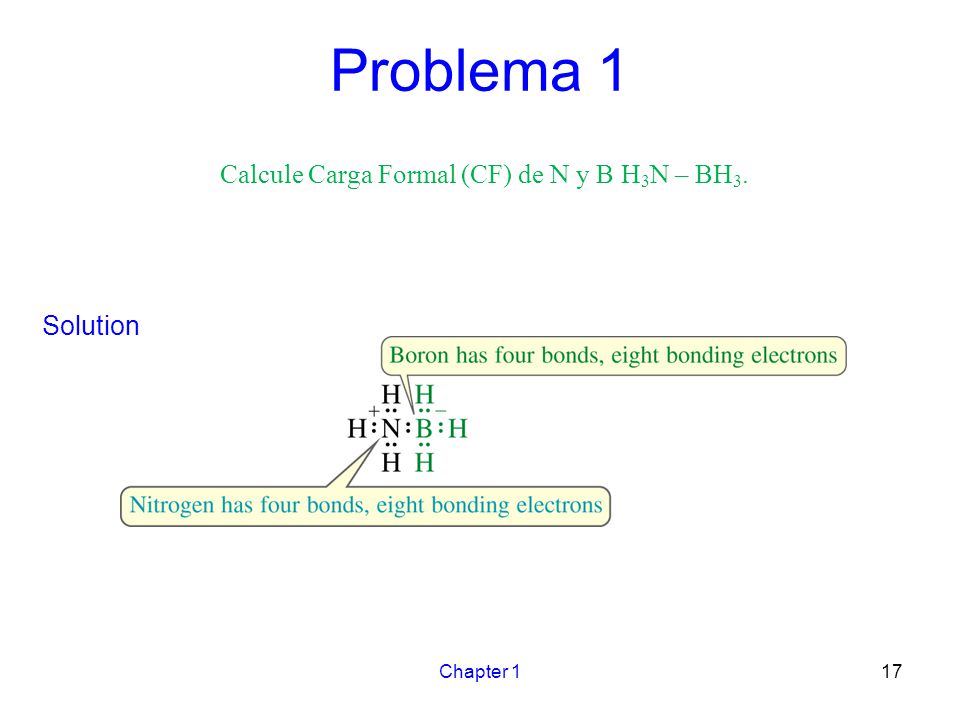 Calcule Carga Formal (CF) de N y B H3N – BH3.