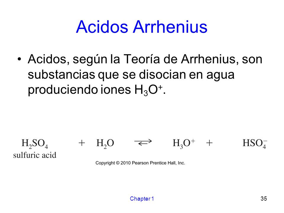 Acidos Arrhenius Acidos, según la Teoría de Arrhenius, son substancias que se disocian en agua produciendo iones H3O+.
