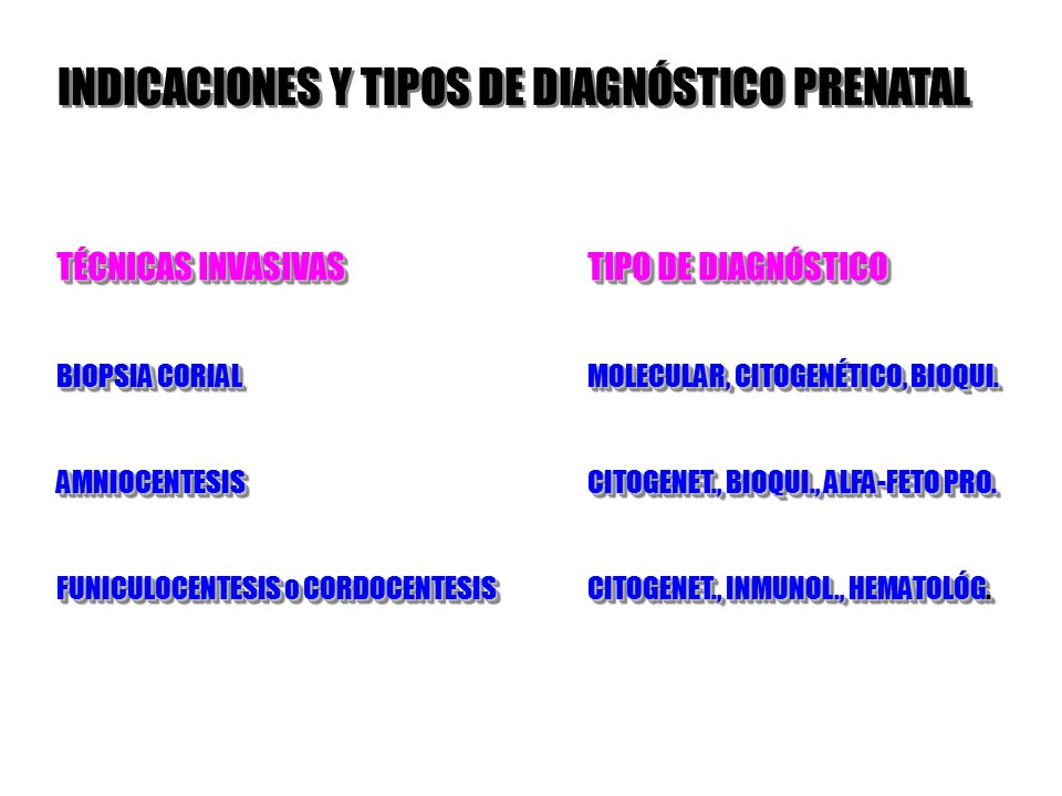 INDICACIONES Y TIPOS DE DIAGNÓSTICO PRENATAL