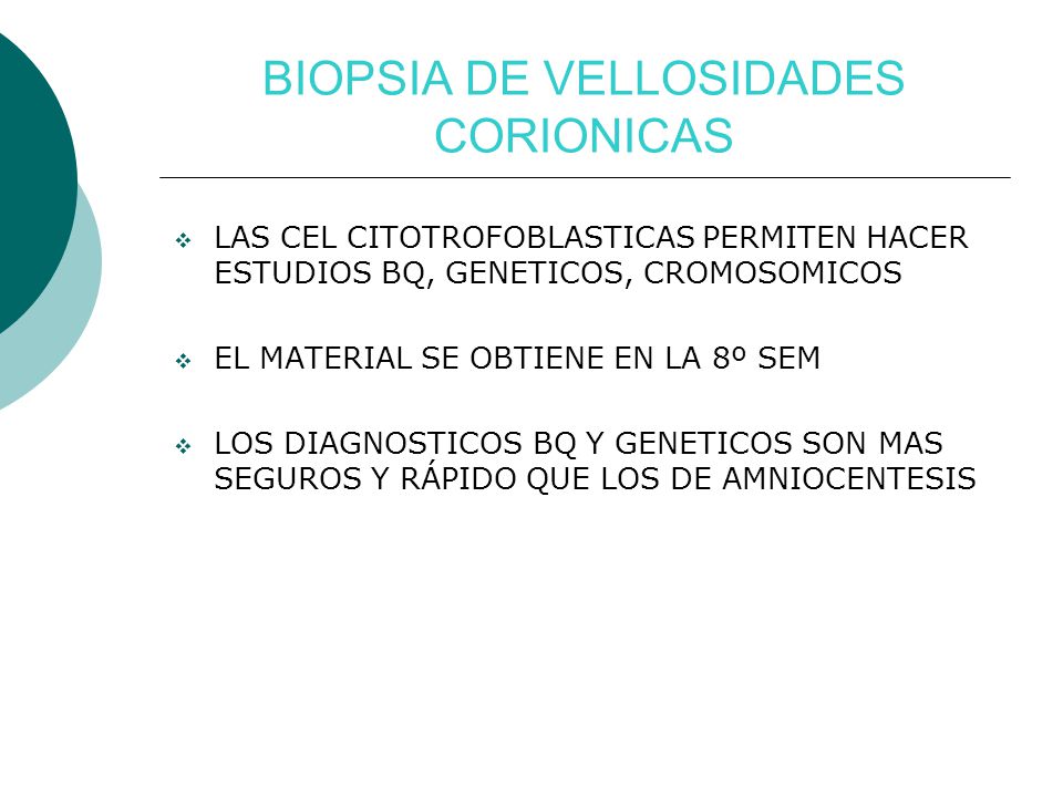 BIOPSIA DE VELLOSIDADES CORIONICAS