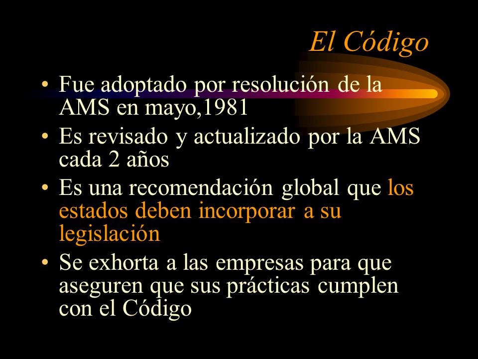 El Código Fue adoptado por resolución de la AMS en mayo,1981