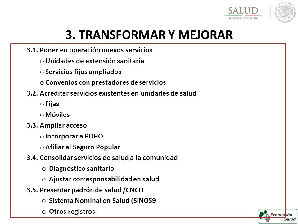 3. TRANSFORMAR Y MEJORAR 3.1. Poner en operación nuevos servicios