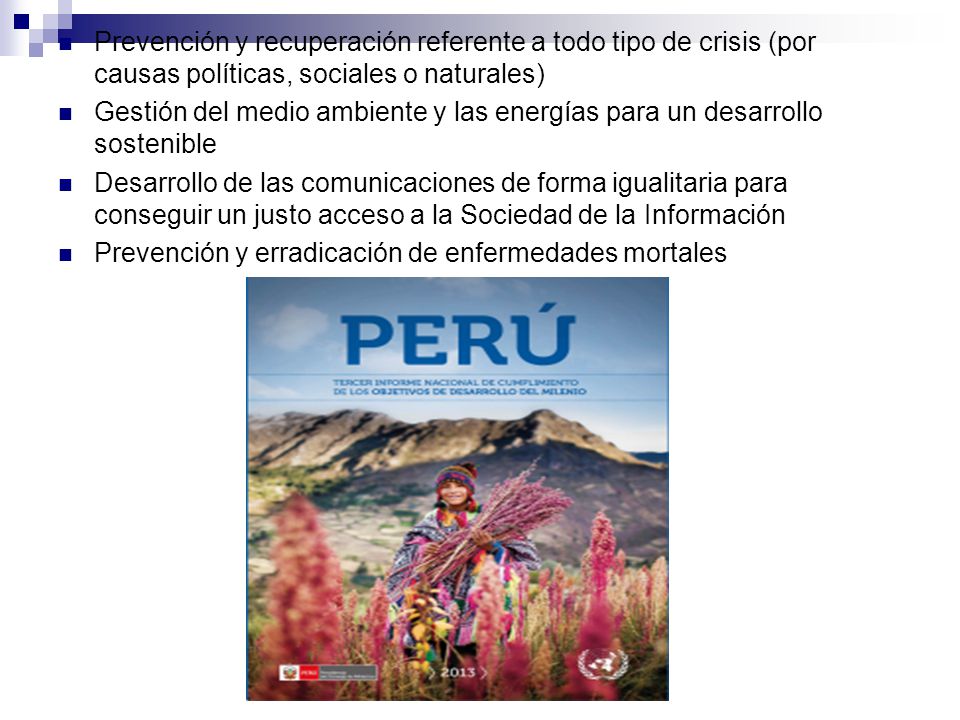 Prevención y recuperación referente a todo tipo de crisis (por causas políticas, sociales o naturales)
