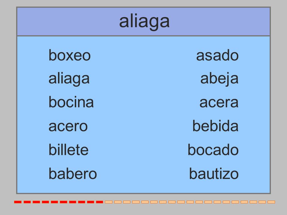 aliaga boxeo asado aliaga abeja bocina acera acero bebida billete