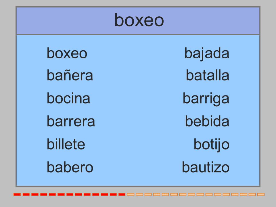 boxeo boxeo bajada bañera batalla bocina barriga barrera bebida