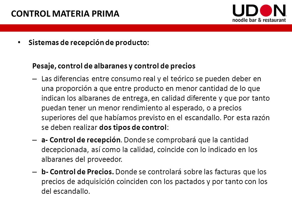 CONTROL MATERIA PRIMA Sistemas de recepción de producto: