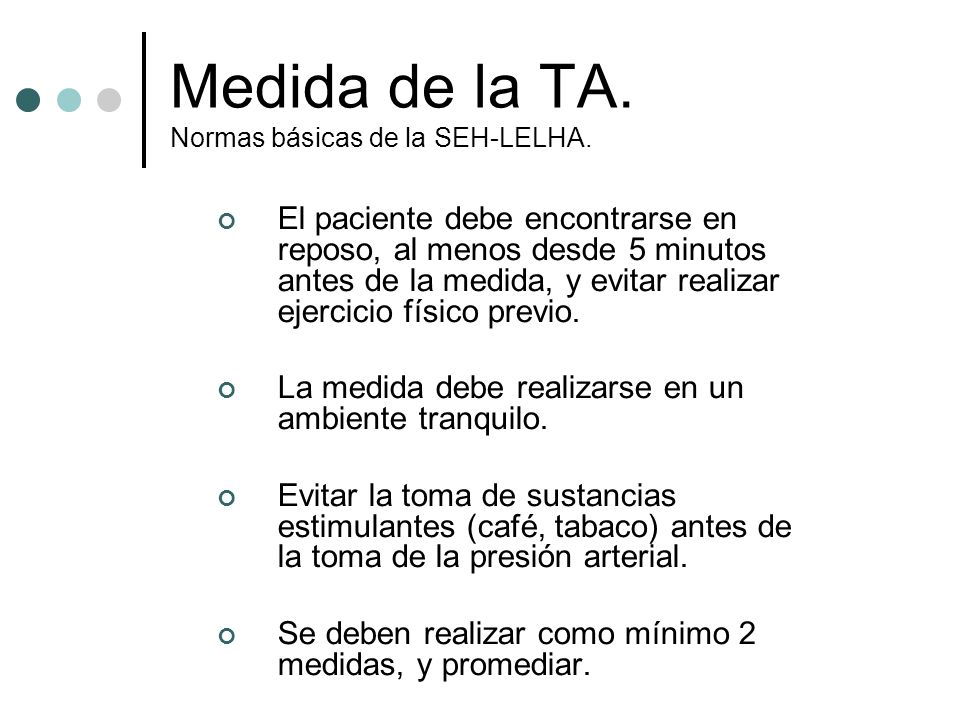 Medida de la TA. Normas básicas de la SEH-LELHA.