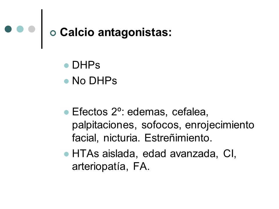 Calcio antagonistas: DHPs No DHPs