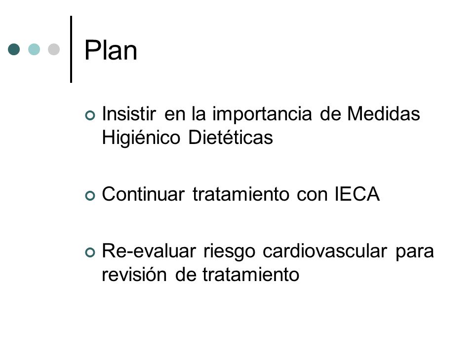 Plan Insistir en la importancia de Medidas Higiénico Dietéticas