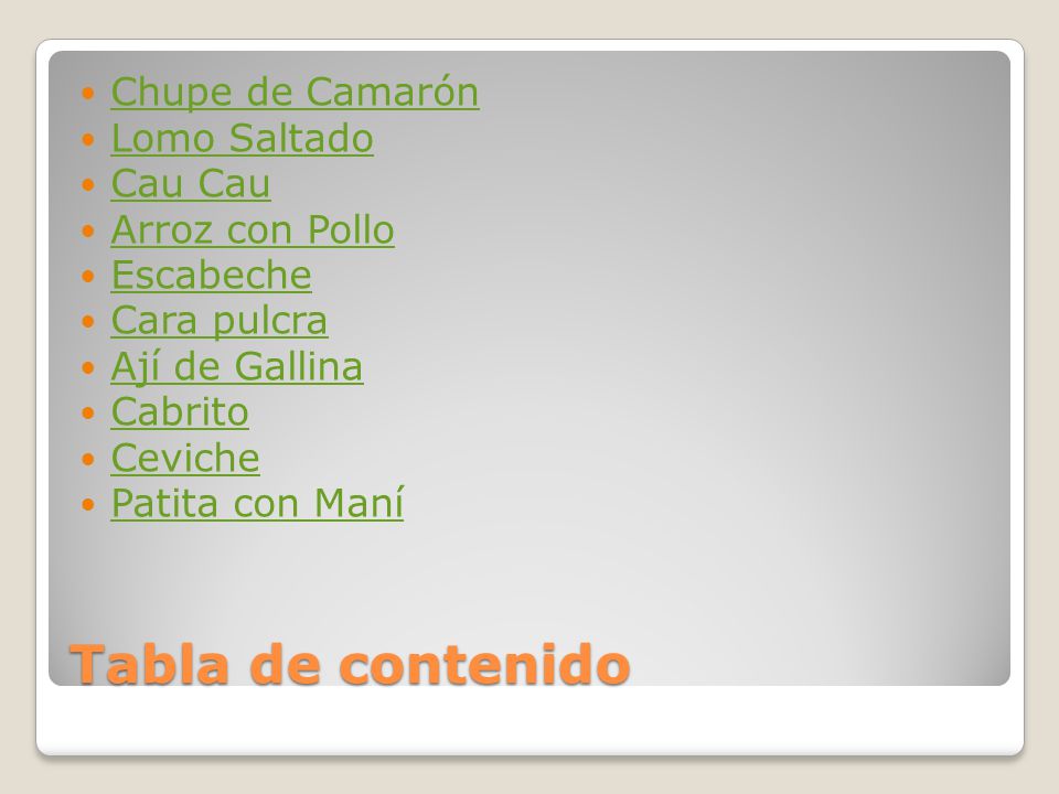 Tabla de contenido Chupe de Camarón Lomo Saltado Cau Cau