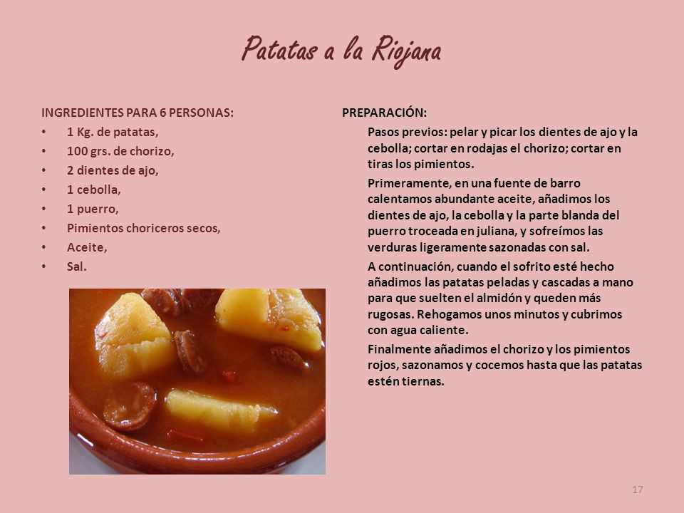 Patatas a la Riojana INGREDIENTES PARA 6 PERSONAS: PREPARACIÓN: