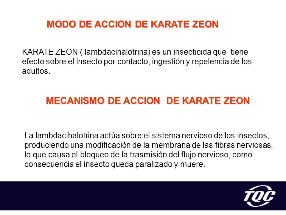 MODO DE ACCION DE KARATE ZEON MECANISMO DE ACCION DE KARATE ZEON