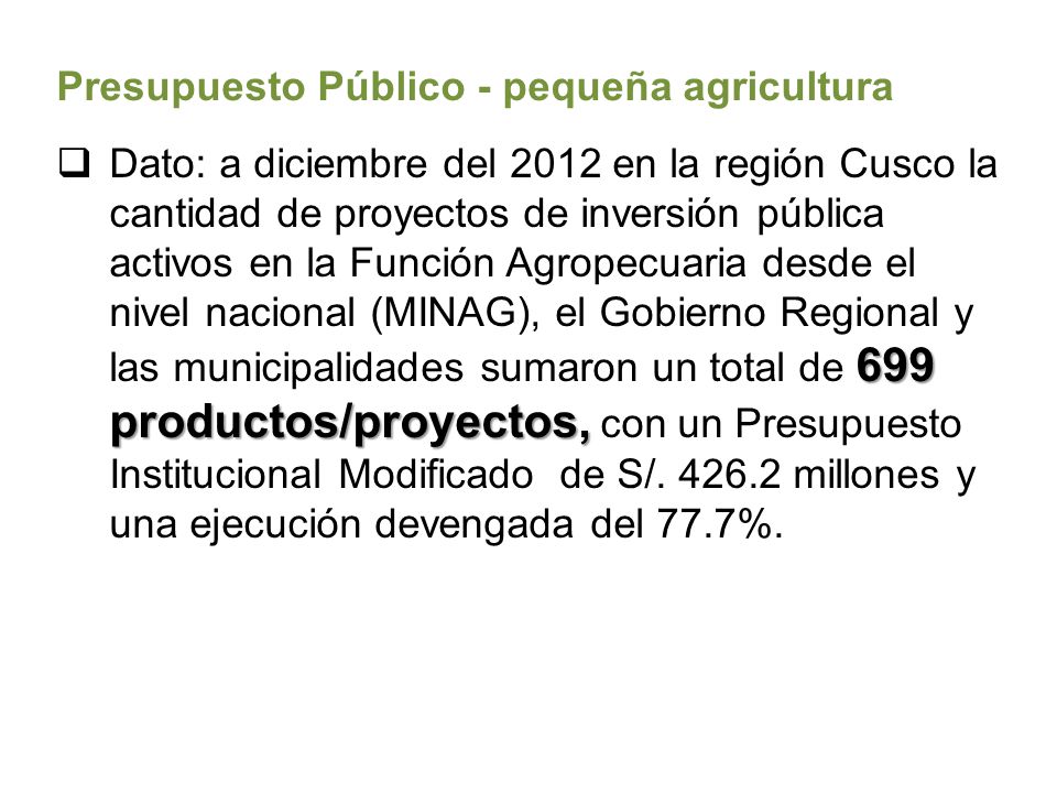 Presupuesto Público - pequeña agricultura