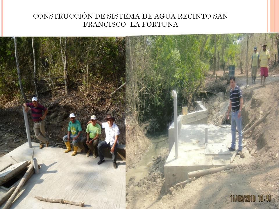 CONSTRUCCIÓN DE SISTEMA DE AGUA RECINTO SAN FRANCISCO LA FORTUNA