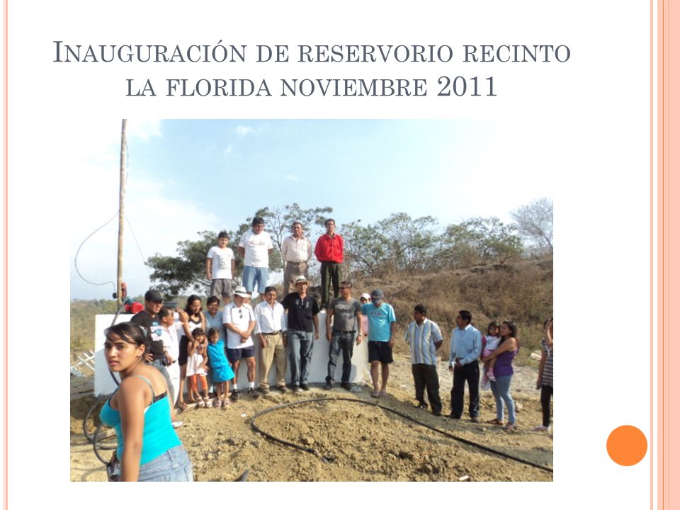 Inauguración de reservorio recinto la florida noviembre 2011