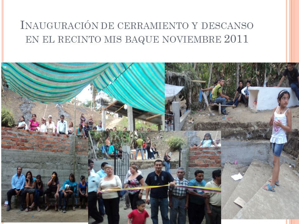 Inauguración de cerramiento y descanso en el recinto mis baque noviembre 2011