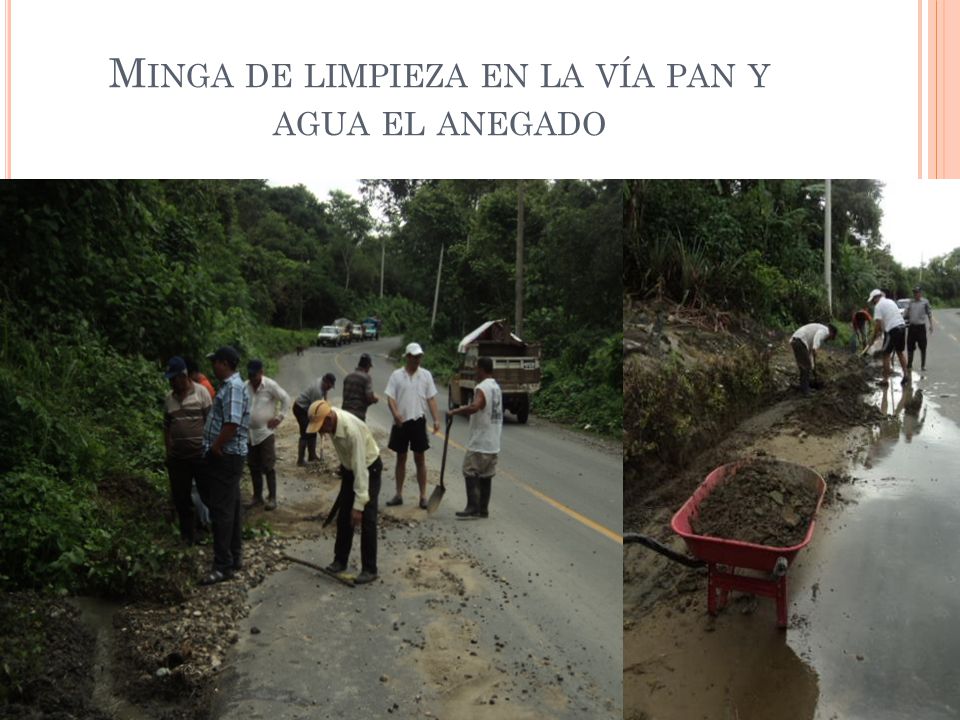 Minga de limpieza en la vía pan y agua el anegado