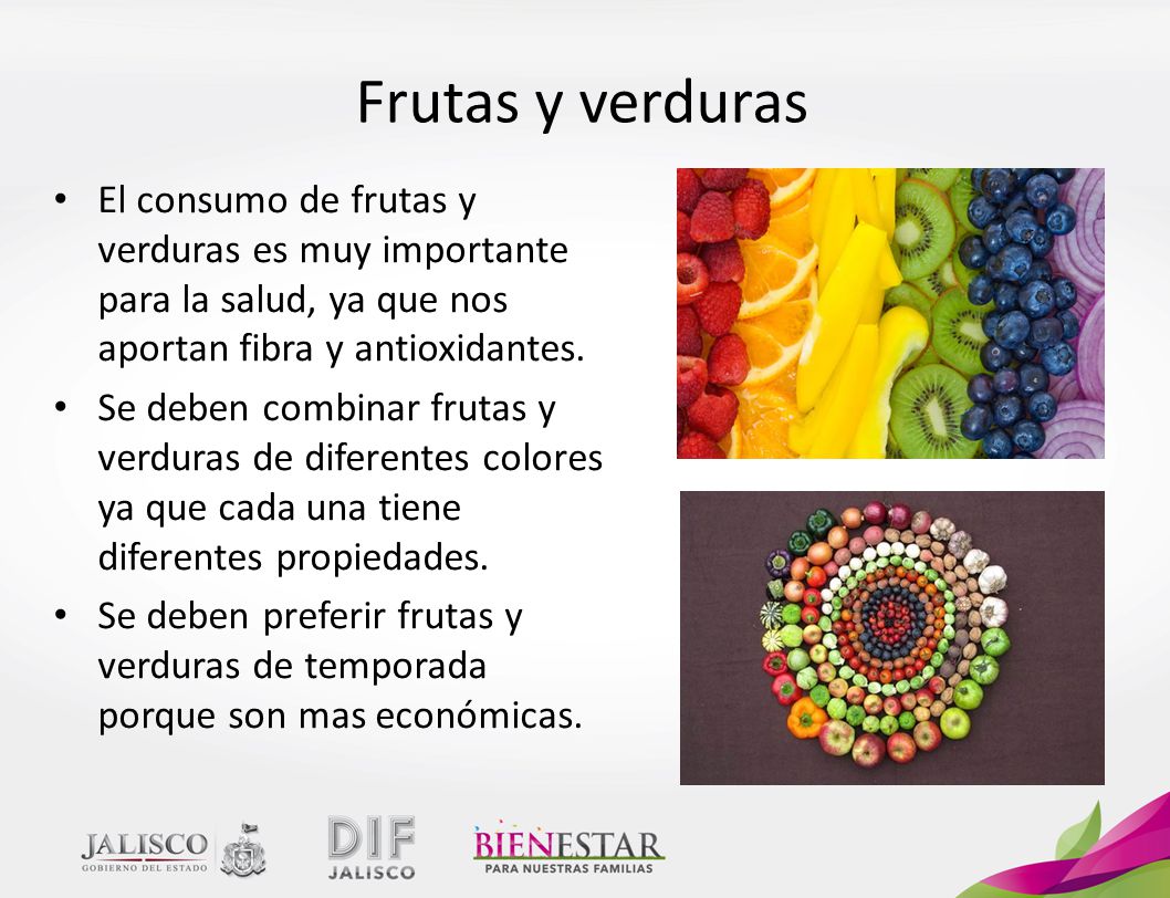 Frutas y verduras El consumo de frutas y verduras es muy importante para la salud, ya que nos aportan fibra y antioxidantes.