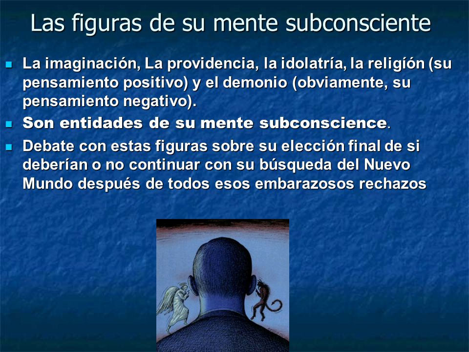 Las figuras de su mente subconsciente