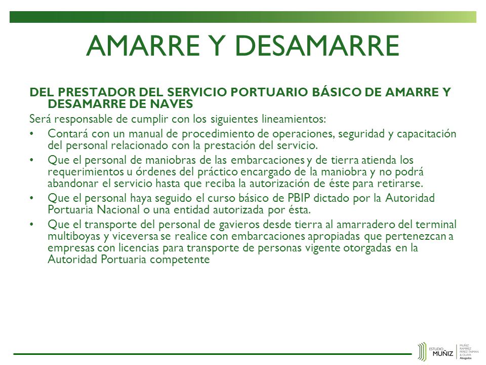AMARRE Y DESAMARRE DEL PRESTADOR DEL SERVICIO PORTUARIO BÁSICO DE AMARRE Y DESAMARRE DE NAVES.
