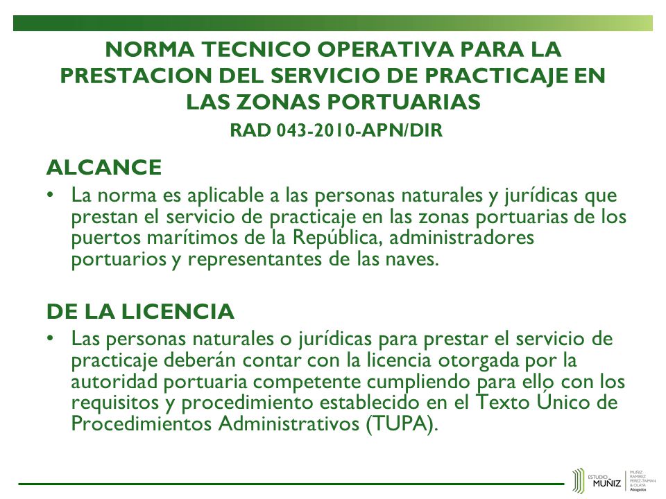NORMA TECNICO OPERATIVA PARA LA PRESTACION DEL SERVICIO DE PRACTICAJE EN LAS ZONAS PORTUARIAS RAD APN/DIR