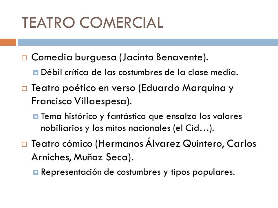 TEATRO COMERCIAL Comedia burguesa (Jacinto Benavente).