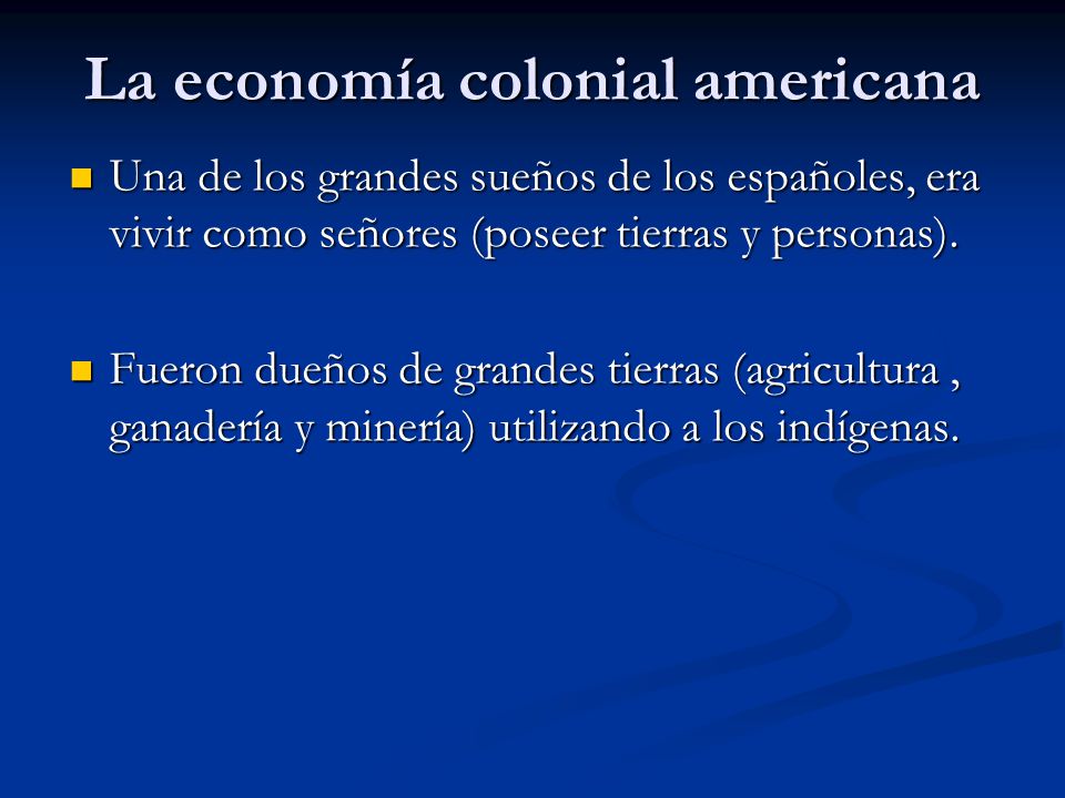 La economía colonial americana