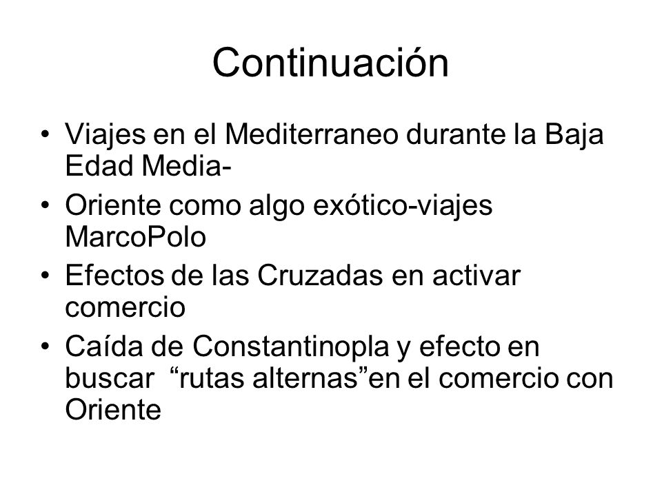 Continuación Viajes en el Mediterraneo durante la Baja Edad Media-