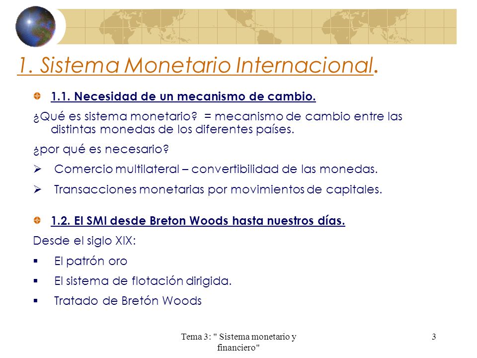 1. Sistema Monetario Internacional.