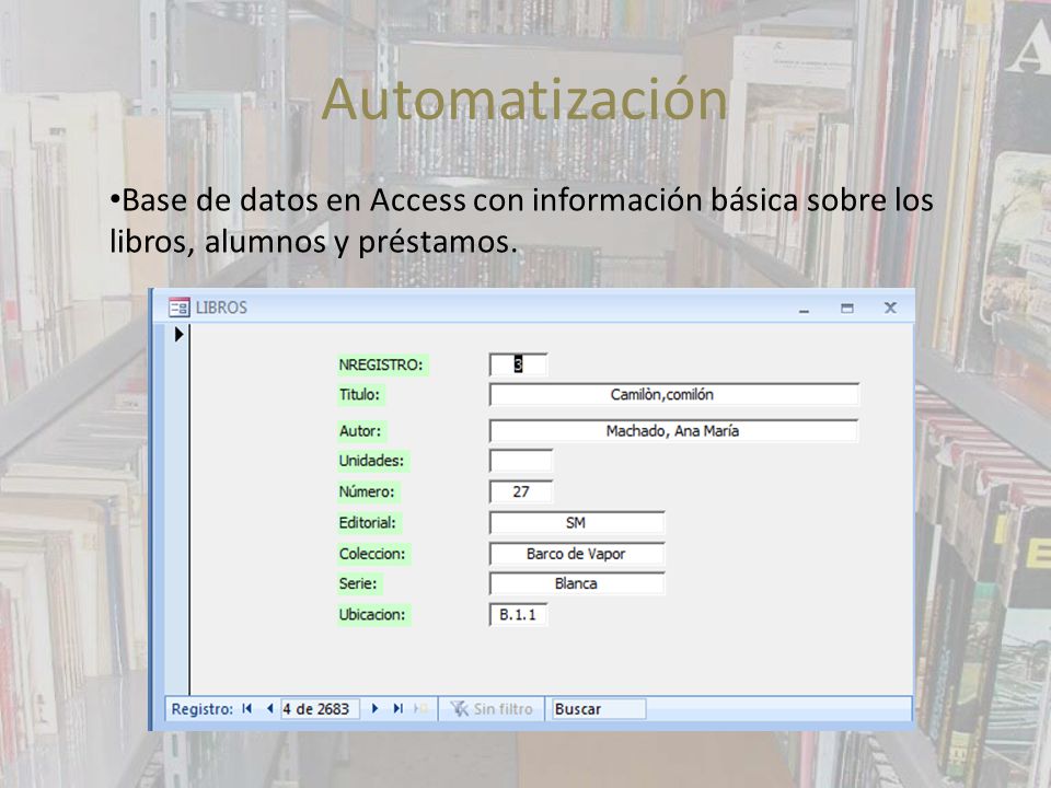 Automatización Base de datos en Access con información básica sobre los libros, alumnos y préstamos.