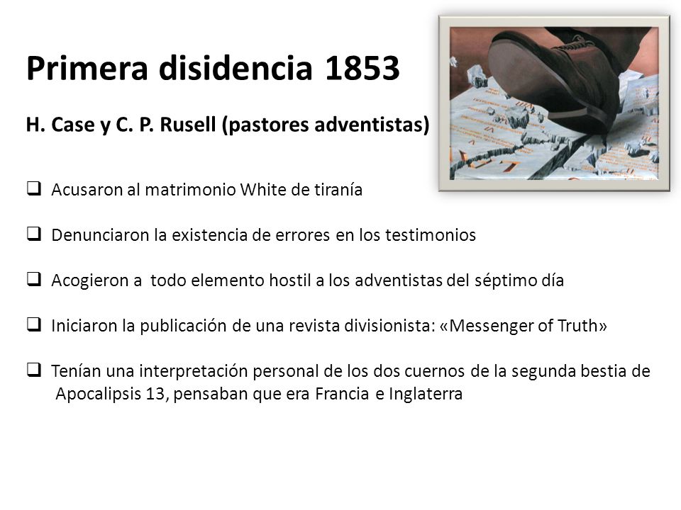Primera disidencia 1853 H. Case y C. P. Rusell (pastores adventistas)