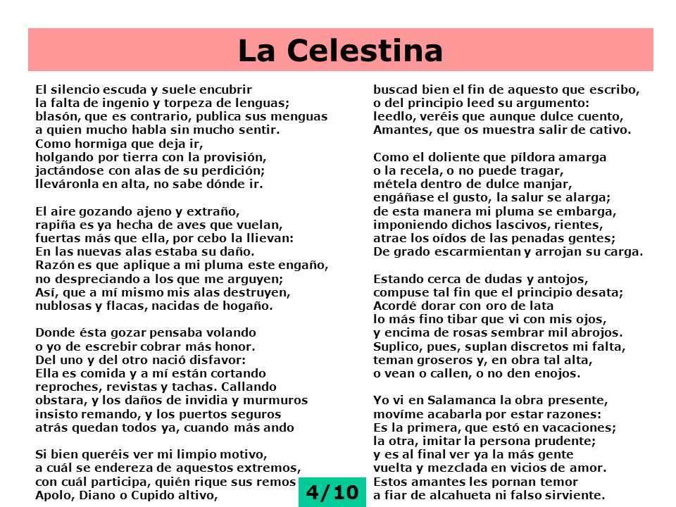 La Celestina El silencio escuda y suele encubrir buscad bien el fin de aquesto que escribo,