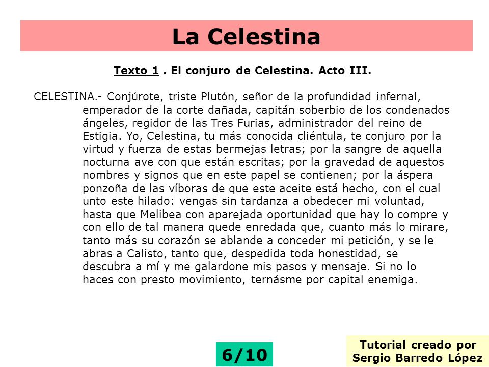 La Celestina 6/10 Texto 1 . El conjuro de Celestina. Acto III.