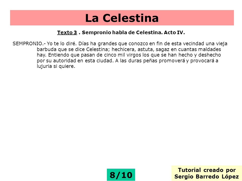 La Celestina 8/10 Tutorial creado por Sergio Barredo López