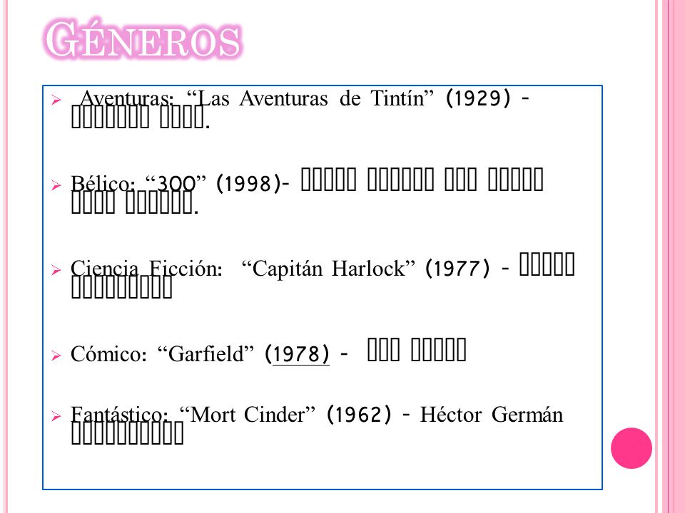 Géneros Aventuras: Las Aventuras de Tintín (1929) - Georges Remi.
