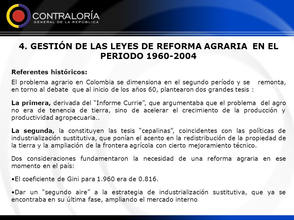 4. GESTIÓN DE LAS LEYES DE REFORMA AGRARIA EN EL PERIODO