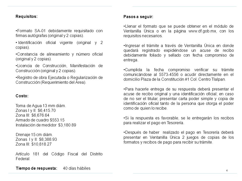 Requisitos: Formato SA-01 debidamente requisitado con firmas autógrafas (original y 2 copias).