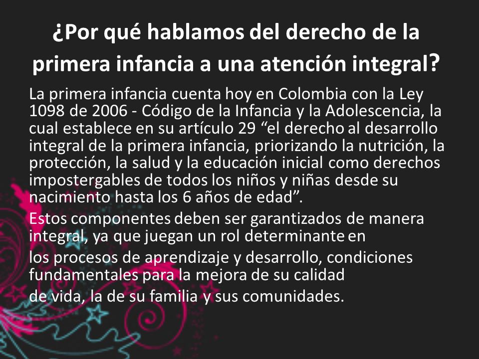 ¿Por qué hablamos del derecho de la primera infancia a una atención integral