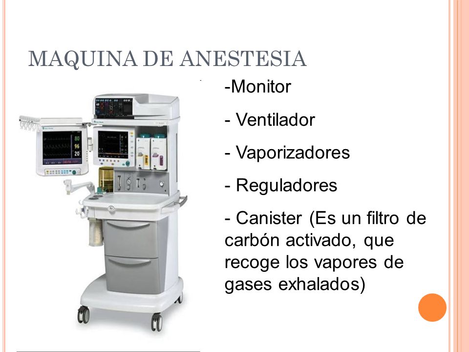 MAQUINA DE ANESTESIA Monitor Ventilador Vaporizadores Reguladores