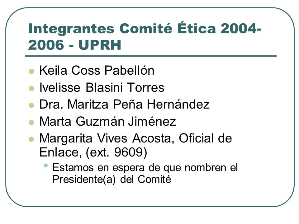 Integrantes Comité Ética UPRH