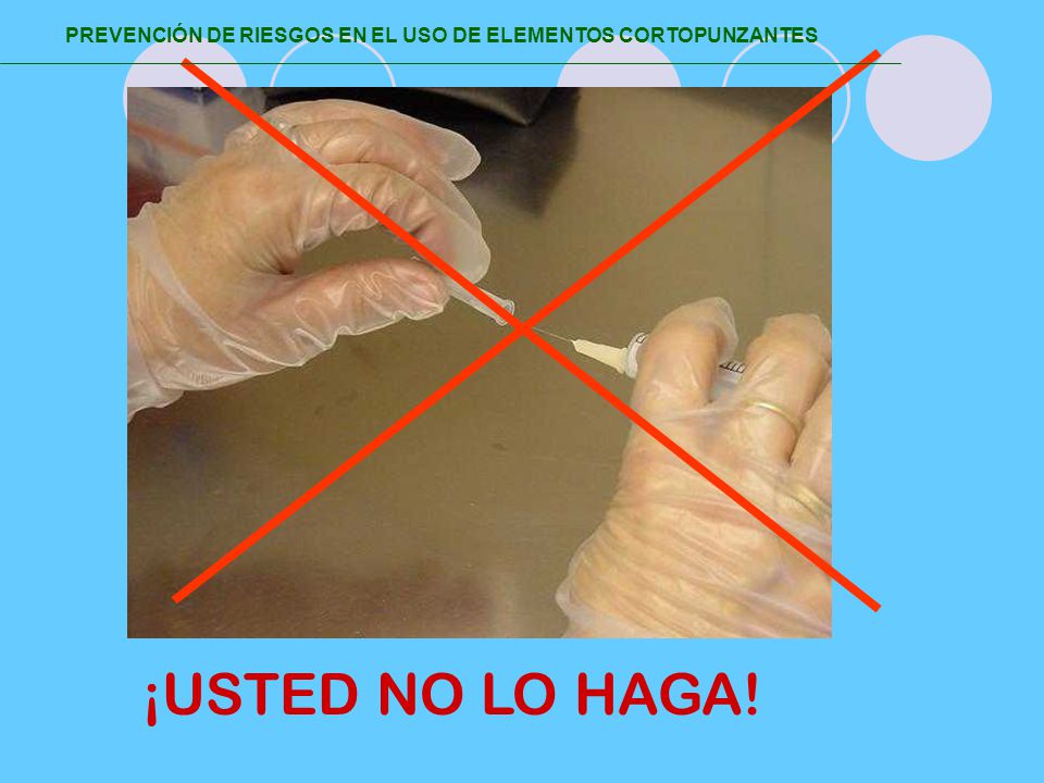 PREVENCIÓN DE RIESGOS EN EL USO DE ELEMENTOS CORTOPUNZANTES