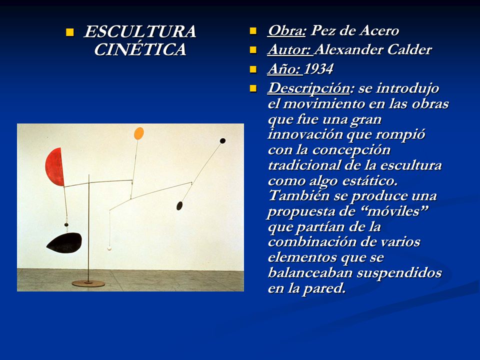 ESCULTURA CINÉTICA Obra: Pez de Acero Autor: Alexander Calder