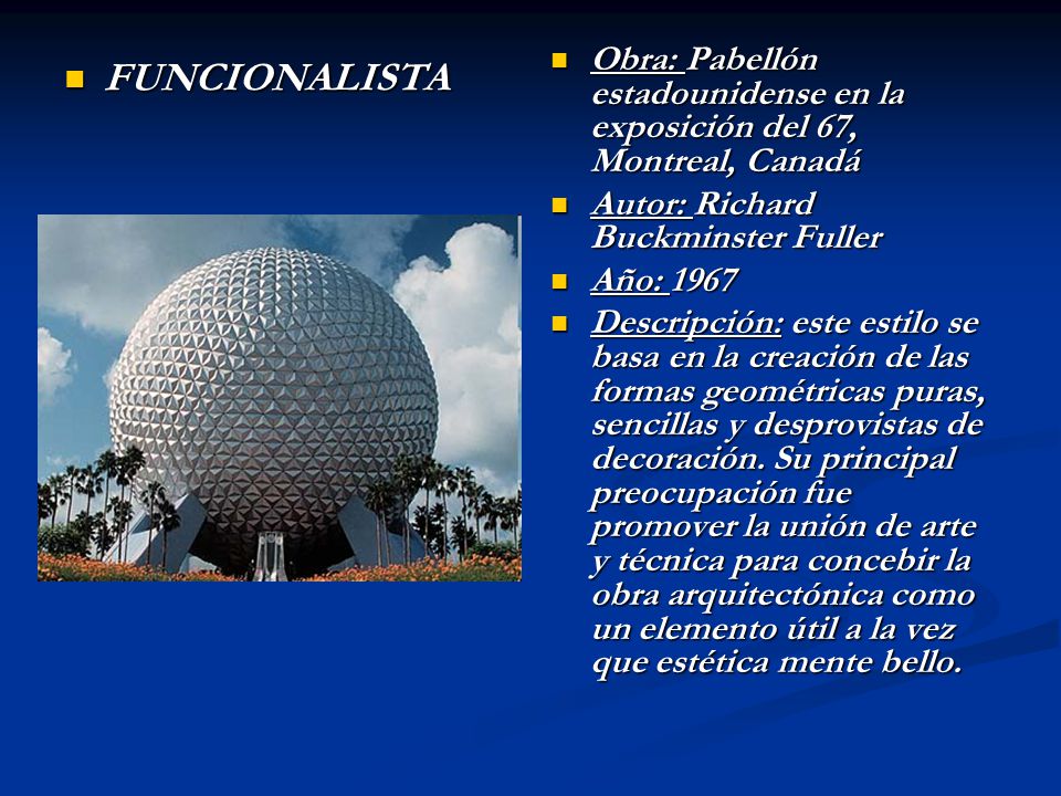 Obra: Pabellón estadounidense en la exposición del 67, Montreal, Canadá